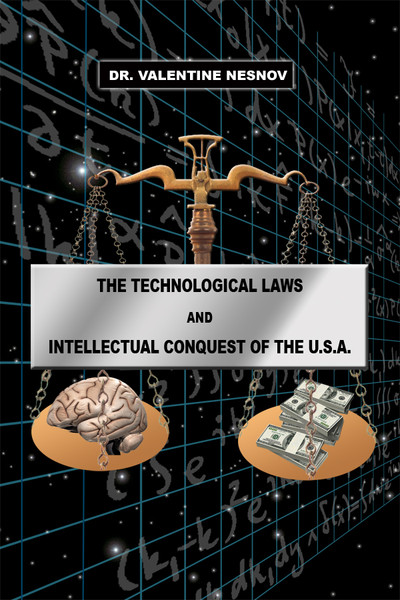 The Technological Laws and Intellectual Conquest of the U.S.A.