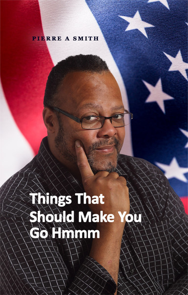 Things That Should Make You Go Hmmm