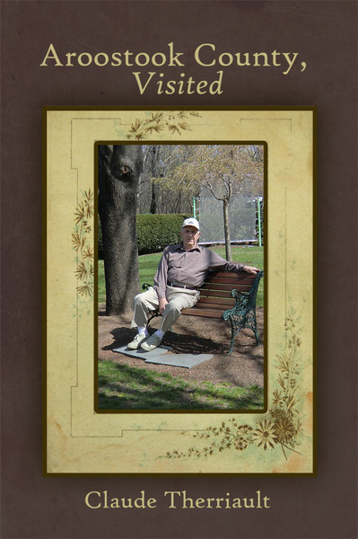 Aroostook County, Visited