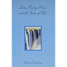 Love, Poetry, Prose, and the Facts of Life