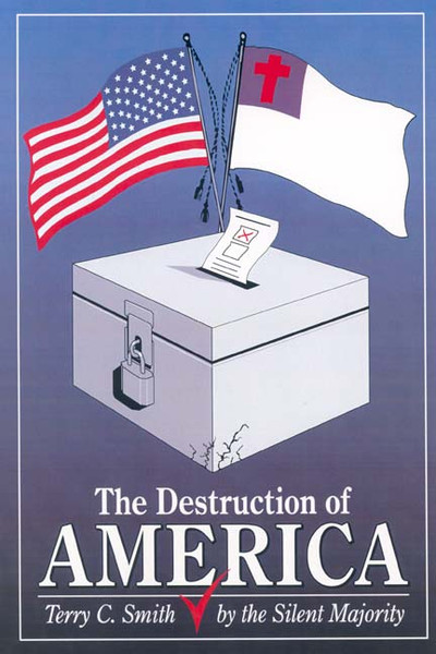 The Destruction of America by the Silent Majority