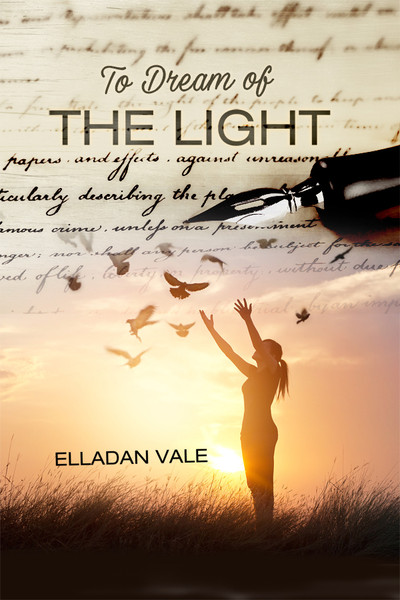 To Dream of the Light