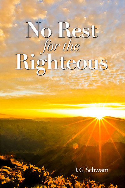 No Rest for the Righteous