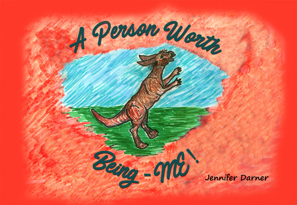 A Person Worth Being - ME!