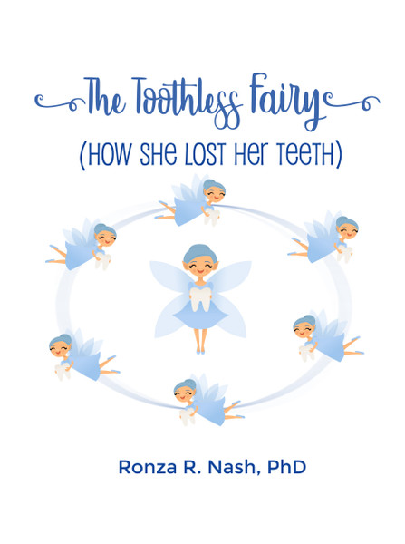 The Toothless Fairy (How She Lost Her Teeth)