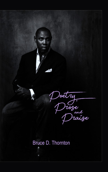 Poetry, Prose and Praise