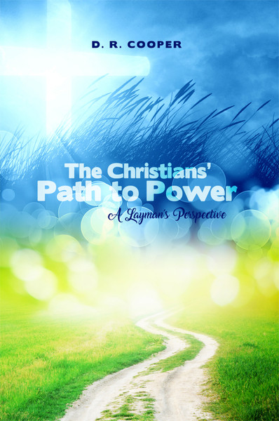 The Christian's Path to Power
