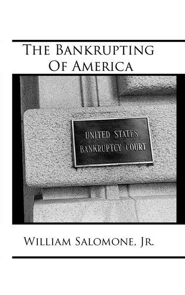 The Bankrupting of America