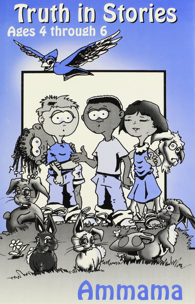 Truth in Stories: Ages 4 through 6