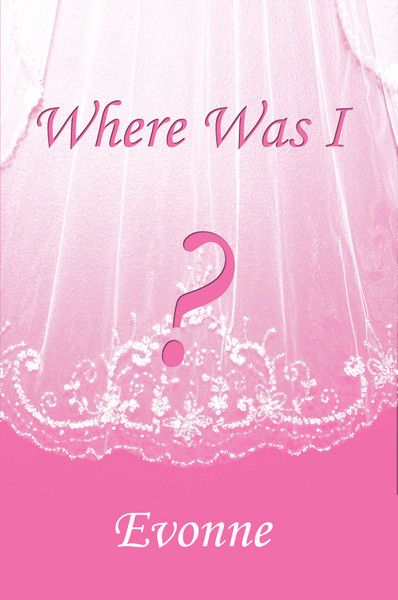 Where Was I?