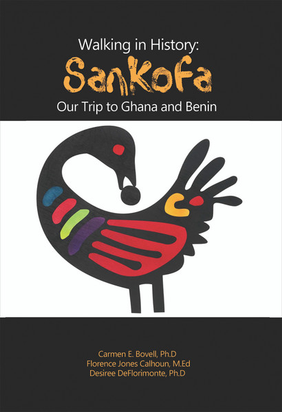 Walking in History: Sankofa (HB)