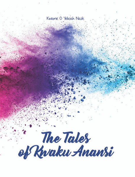 The Tales of Kwaku Anansi