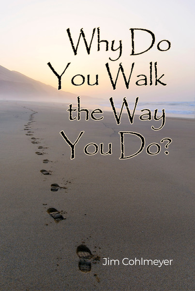 Why Do You Walk the Way You Do?