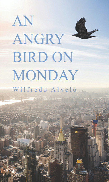 An Angry Bird on Monday