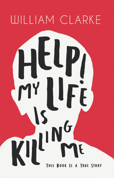 Help! My Life Is Killing Me