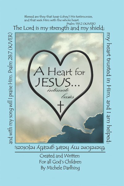 A Heart for JESUS intimate basics (HC)