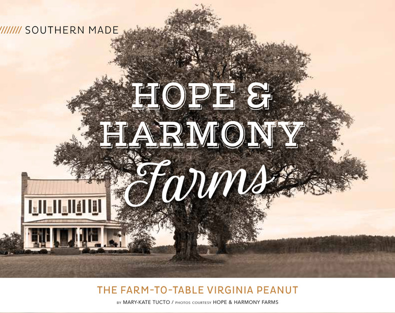 The Farm-To-Table Virginia Peanut- Hope & Harmony Farms