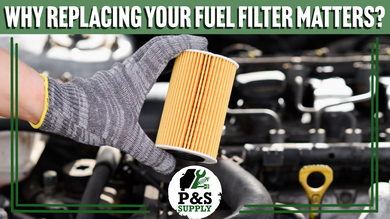  Why Replacing Your Fuel Filter Matters More Than You Think