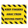 Safety Sign, Keep Fingers Away From Moving