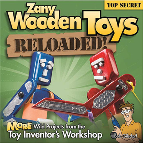 Fox Chapel Publishing Zany Wooden Toys Reloaded! Book