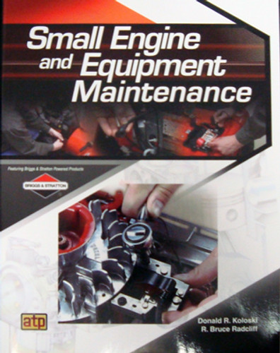 Small Engine & Equipment Maintenance Manual