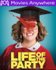 Life of the Party HD UV or iTunes Code via MA 