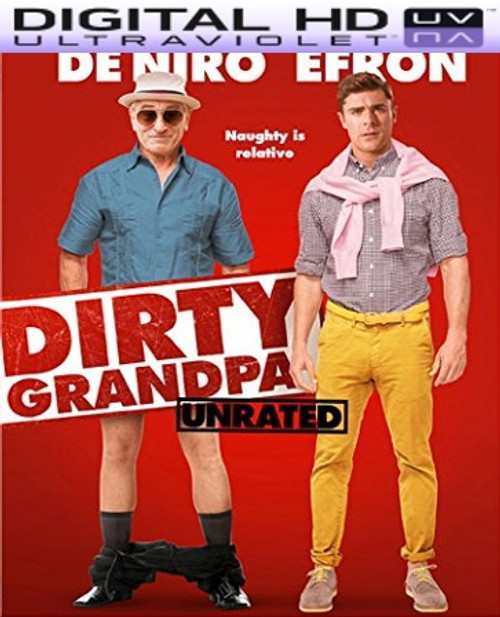 Dirty Grandpa Unrated HD Digital Ultraviolet UV Code 