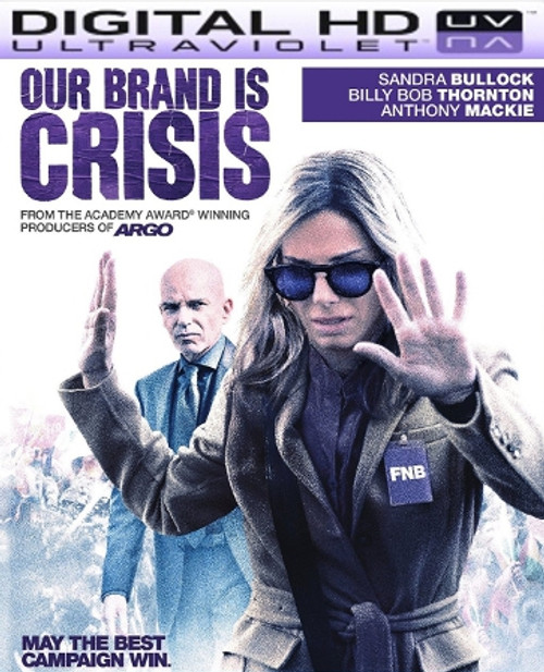 Our Brand Is Crisis HD Digital Ultraviolet UV Code