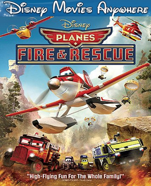 Planes Fire and Rescue DMA Disney Movies Anywhere Code (Will Port To Linked Services)