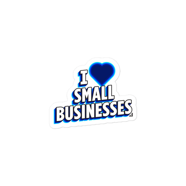 I Love Small Businesses 3x3 Sticker