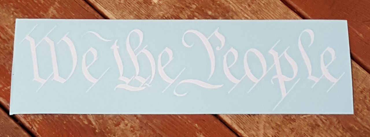 We The People Vinyl Sticker Decal
