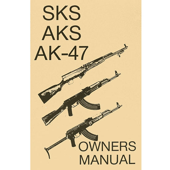 SKS, AKS, AK-47 Owners Manual Diagrams, Illustrations, Current