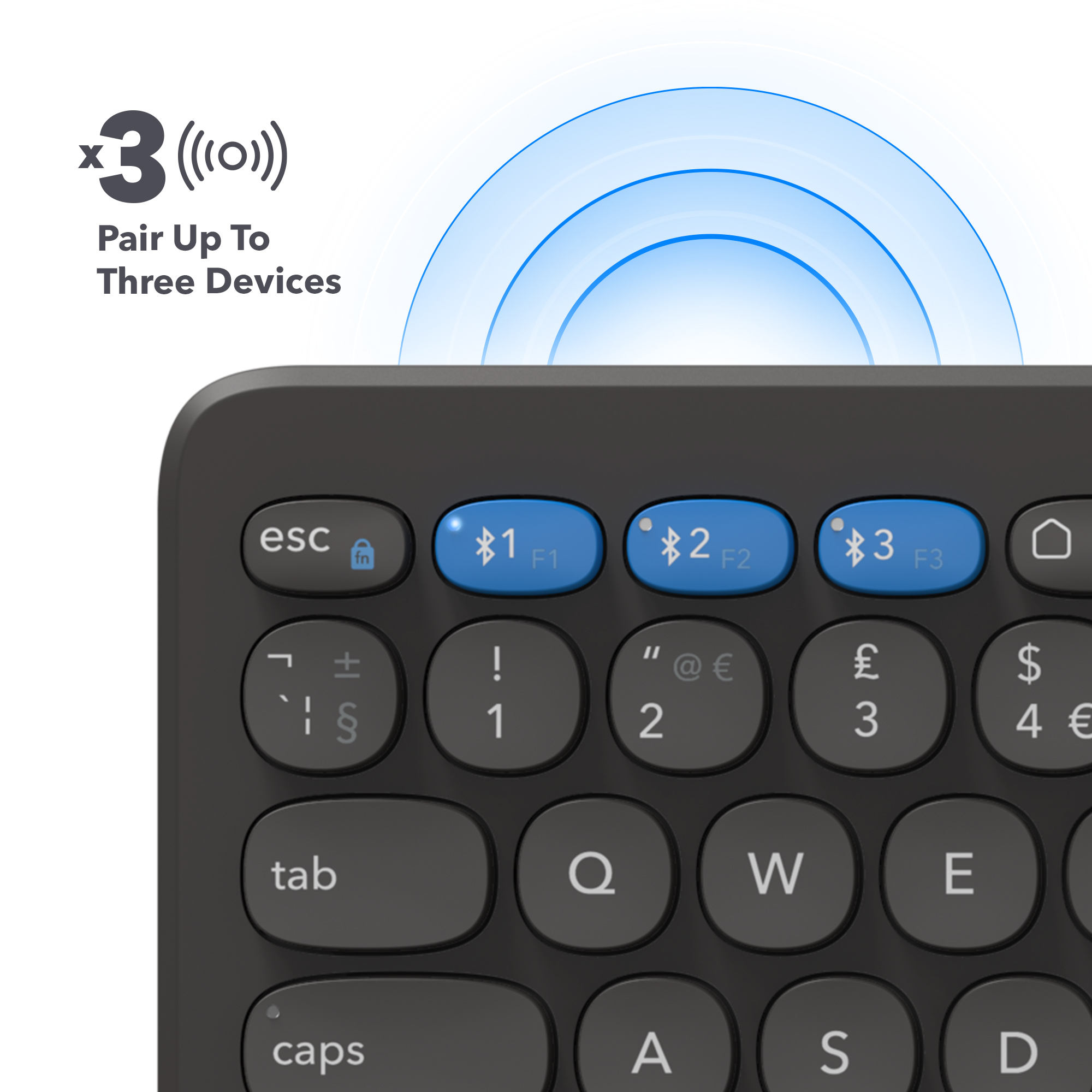 Pair up to Three Devices
||You can pair the keyboard with up to three devices without the need for additional pairing software.