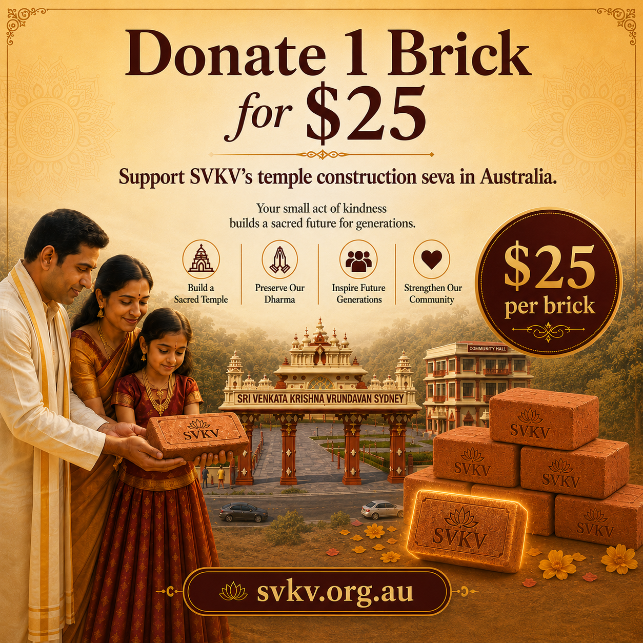 Donate 1 brick for $25 to support the construction of the SVKV temple and help build a sacred space for worship and community service.