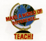 Make a World of Difference... Teach! Lapel Pin