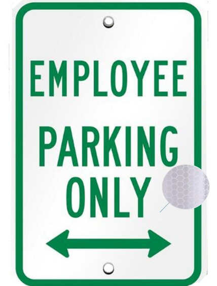 Employee Parking Only Road Sign Size 12" x 18" Outdoor waterproof Reflective Aluminum