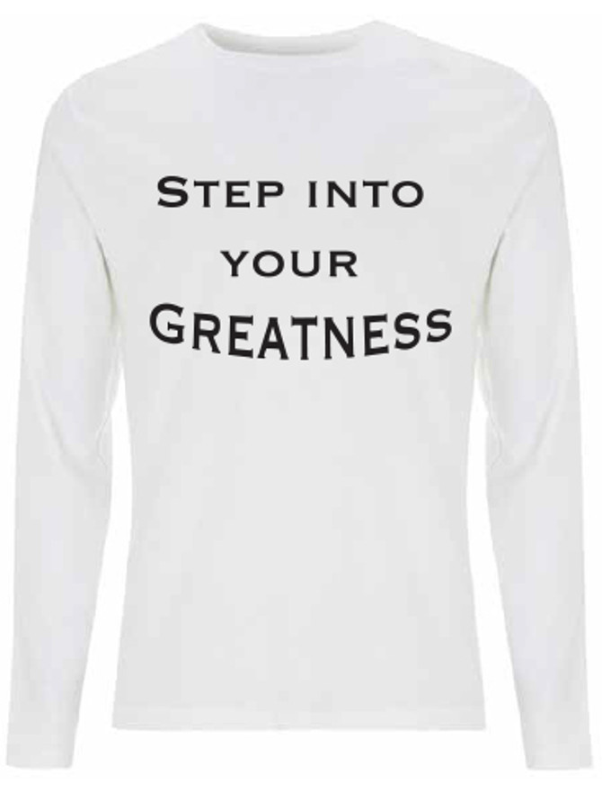 "Step into your Greatness" - 100% Organic Cotton Long Sleeve T-Shirt, White