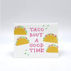 Taco ‘Bout a Good Time Greeting Card