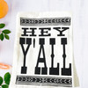 Hey Y'all Kitchen Towel