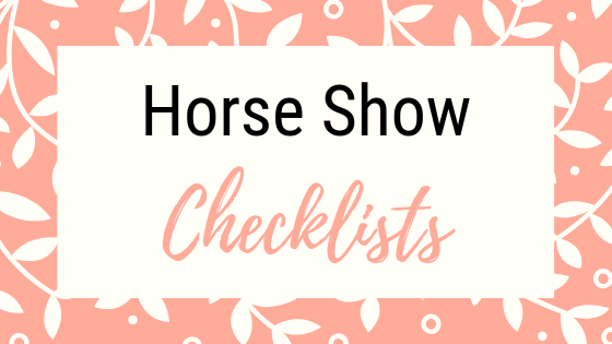 Horse Show Packing Checklists Show Ring Outfitters