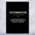 Determination Motivational Print Determination Motivational Print