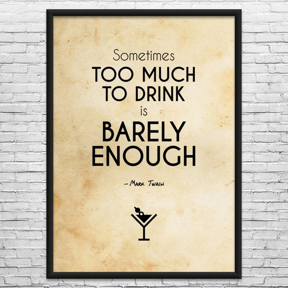 Mark Twain Quote Drinking Wall Art