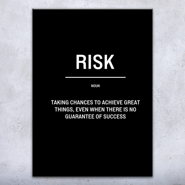 Risk Motivational Print