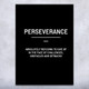 Perseverance Motivational Print