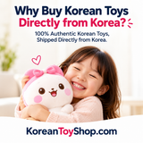 Why Buy Korean Toys Directly from Korea? 100% Authentic Korean Toys, Shipped Directly from Korea.