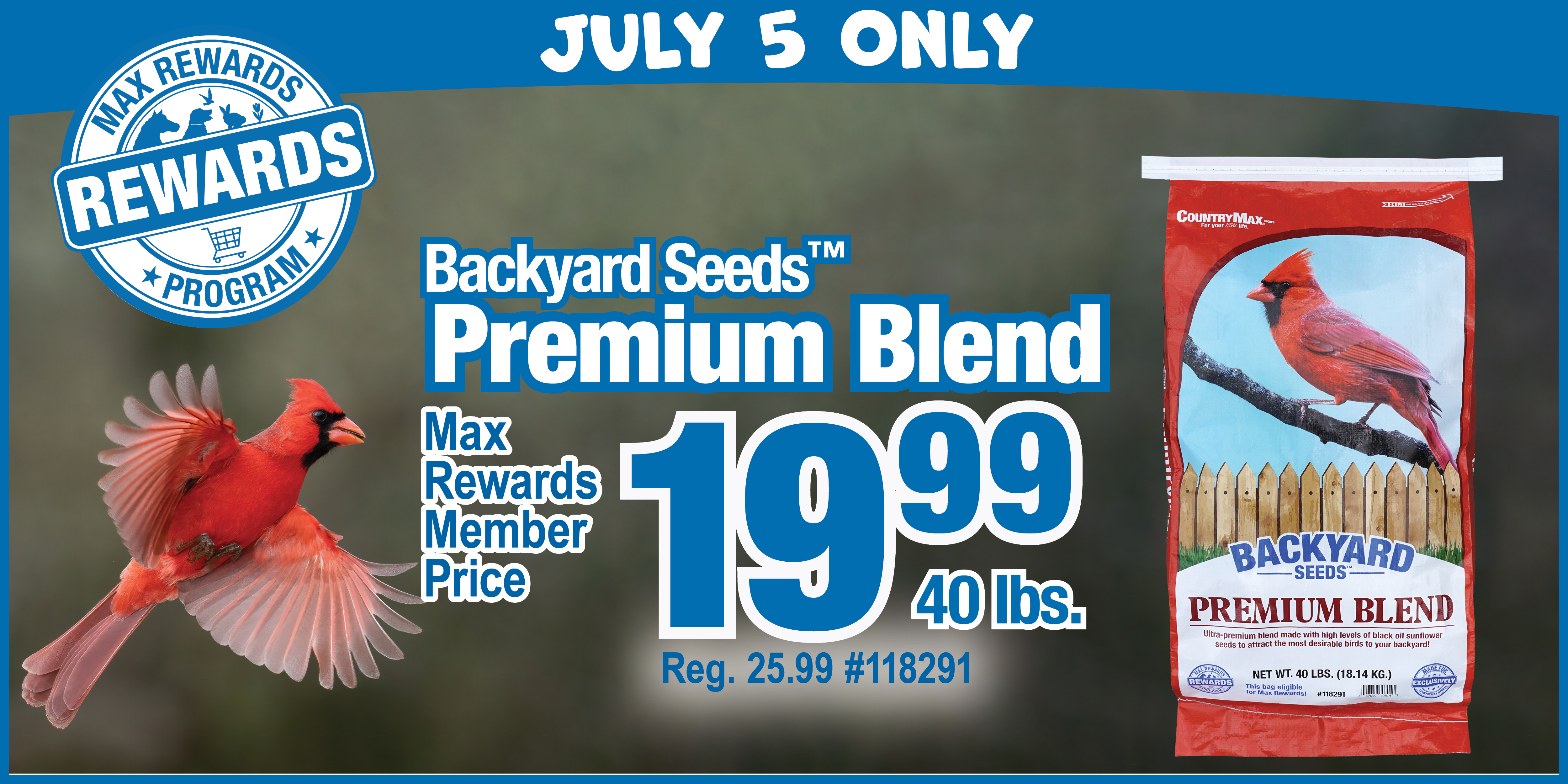 Backyard Seeds Premium Blend 19.99 July 5 Only