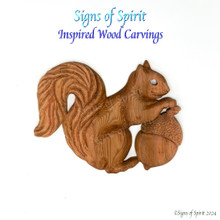 Squirrel and Acorn ~ Inspired Wood Carving by Signs of Spirit