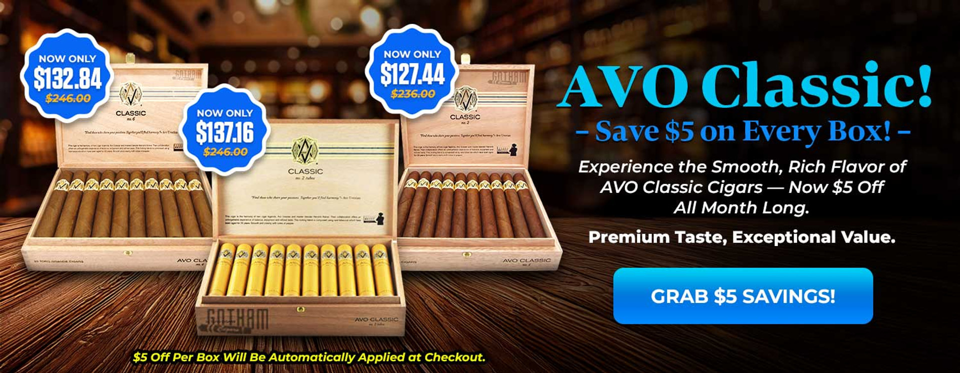 AVO Classic! Save $5 on Every Box!