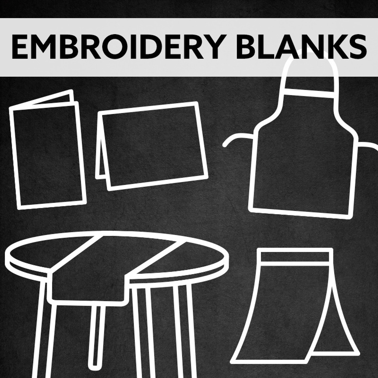 Embroidery Blanks