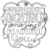 Wonderful, Incredible, Amazing, Beautiful You!